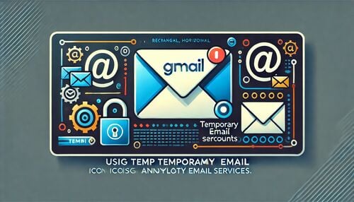 חשבון Gmail זמני צור אחד או השתמש בדואר זמני
