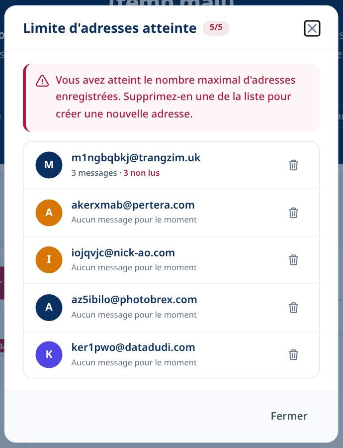 Limite dadresse Tmailor atteinte listant la boîte de dialogue des adresses jetables sauvegardées chacune avec un bouton supprimer
