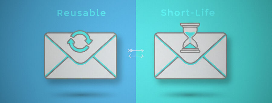 Choose Reusable vs ShortLife