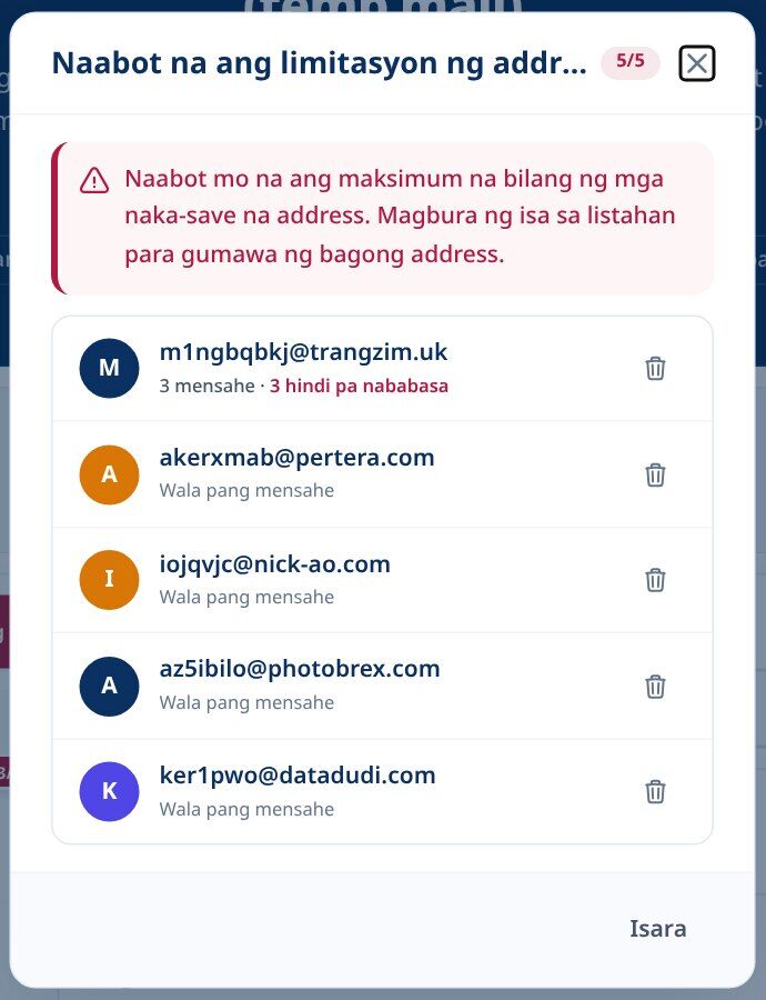 Naabot ng limitasyon ng Tmailor Address ang dialog na naglilista ng limang naka-save na disposable address bawat isa ay may pindutan ng tanggalin